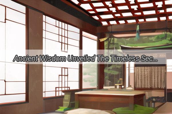 Ancient Wisdom Unveiled The Timeless Secrets of Tomb Feng Shui as Revealed by a Senior Expert